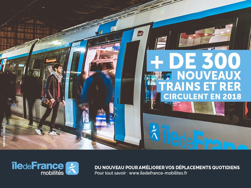 Affiche Île-de-France Mobilités : + de 300 nouveaux RER et trains en 2018